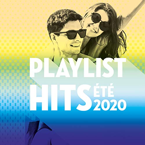 Playlist Hits Été 2020 en promo sur Amazon