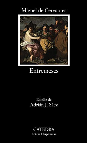 Entremeses (Letras Hispánicas) (Spanish Edition) - Nouvelle promo Amazon à 3.49€