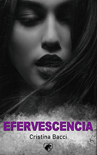Efervescencia: Novela lésbica romántica en español (Corazón... - Nouvelle promo Amazon à 2.00€
