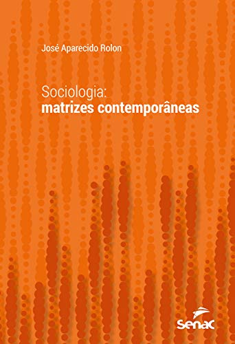 Sociologia: matrizes contemporâneas (Série Universitária)... - Livres & eBooks Amazon Allemagne à 1.99€