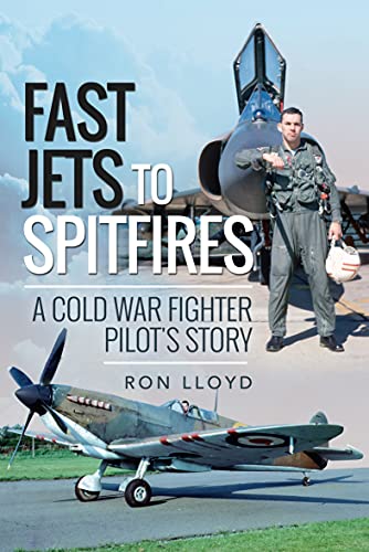 Fast Jets to Spitfires: A Cold War Fighter Pilot's Story - Amazon Royaume-Uni à 1.99€