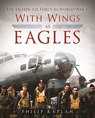 With Wings As Eagles: The Eighth Air Force in World War II - Bon plan à 1.99€