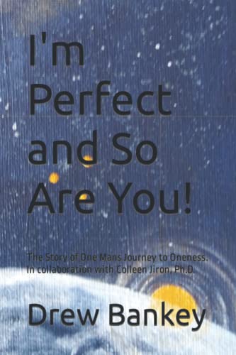 I'm Perfect and So Are You!: The Story of One Mans Journey... - Livres & eBooks Amazon Royaume-Uni à 5.03€