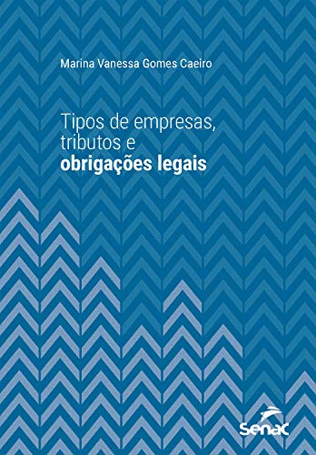 Tipos de empresas, tributos e obrigações legais (Série... - Livres & eBooks Amazon Espagne à 0.99€