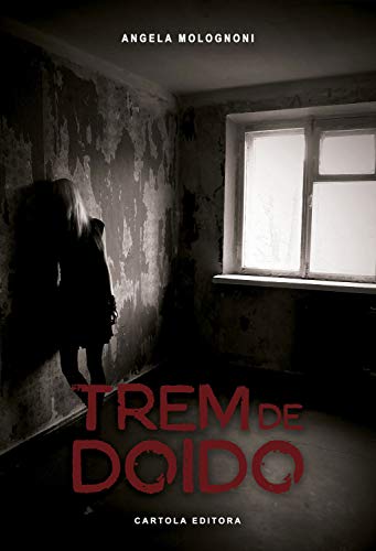 Trem de doido (Portuguese Edition) - Books & eBooks Amazon Italy à 1.99€