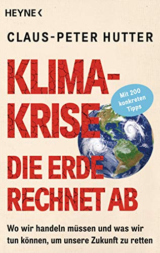 Klimakrise: Die Erde rechnet ab: Wo wir handeln müssen und... - Sports & Fitness en promo à 3.99€