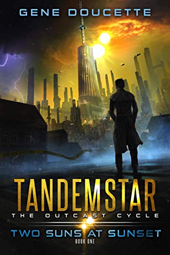 Two Suns at Sunset (Tandemstar: The Outcast Cycle Book 1) - Livres & eBooks Amazon Royaume-Uni à 0.99€