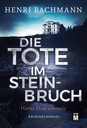 Die Tote im Steinbruch (Hanna Blum ermittelt 1) - Amazon Allemagne à 0.99€