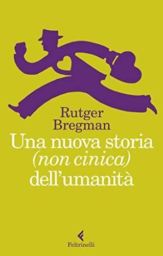 Una nuova storia (non cinica) dell'umanità - Amazon Italie à 4.99€