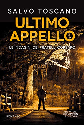 Ultimo appello (Le indagini dei fratelli Corsaro Vol. 1) - Amazon Italie à 0.99€