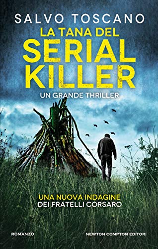 La tana del serial killer (Le indagini dei fratelli Corsaro... - Amazon Italie à 0.99€
