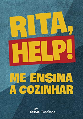 Rita, help!: Me ensina a cozinhar (Portuguese Edition) - Livres & eBooks en promo à 1.99€