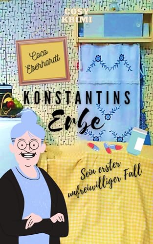 Konstantins Erbe: Sein erster unfreiwilliger Fall (Konsta... - Livres & eBooks en promo à 0.99€