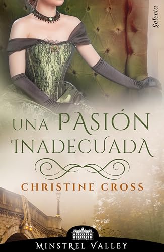 Una pasión inadecuada (Minstrel Valley 18) - Livres & eBooks en promo à 1.99€