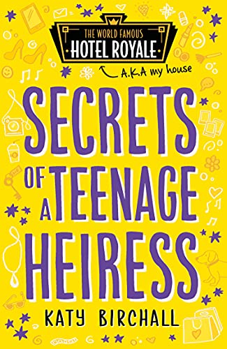 Secrets of a Teenage Heiress (Hotel Royale) - Amazon Royaume-Uni à 1.99€