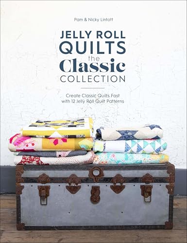 Jelly Roll Quilts: The Classic Collection: Create Classic... - Bon plan à 1.99€