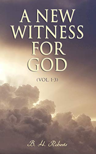 A New Witness for God (Vol. 1-3): Study on Mormon Church... - Livres & eBooks Amazon Royaume-Uni à 0.99€
