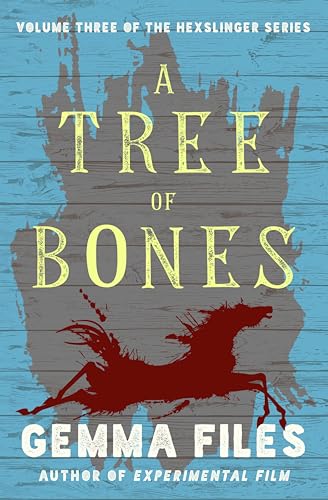 A Tree of Bones (The Hexslinger Series Book 3) - Nouvelle promo Amazon à 1.99€