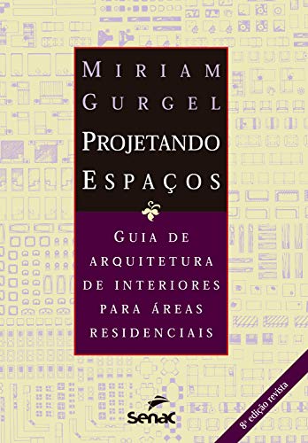 Projetando espaços : guia de arquitetura de interiores para... - Livres & eBooks Amazon Allemagne à 5.99€