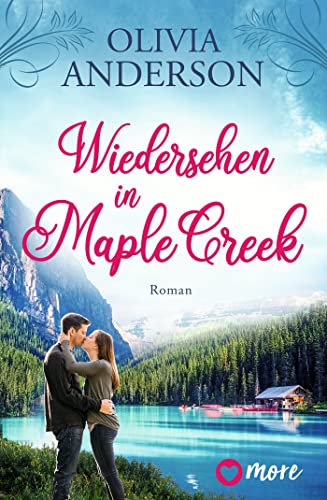 Wiedersehen in Maple Creek (Die Liebe wohnt in Maple Creek... - Livres & eBooks Amazon Allemagne à 3.99€