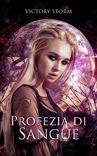 Profezia di sangue: Saga di sangue spinoff sequel - Livres & eBooks en promo à 0.99€