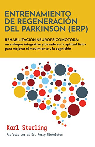 Entrenamiento de Regeneración del Parkinson (ERP):... - Home & Kitchen Amazon Spain à 13.22€