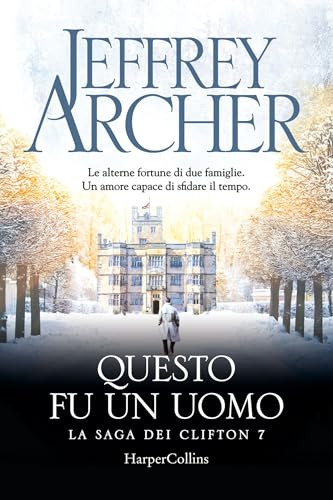 Questo fu un uomo (La saga dei Clifton Vol. 7) - Amazon Italie à 2.49€