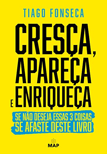 Cresça, Apareça e Enriqueça: Se não deseja essas 3 coisas... - Livres & eBooks Amazon Allemagne à 0.99€