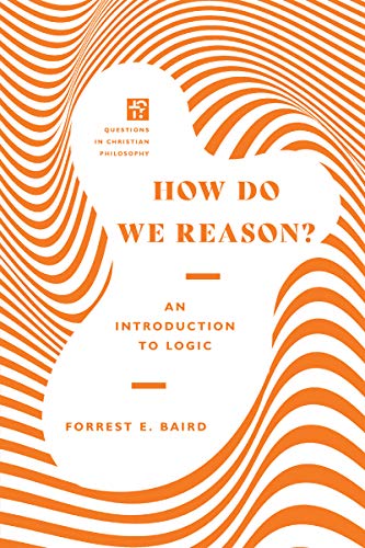 How Do We Reason?: An Introduction to Logic (Questions in... - Bon plan à 4.49€