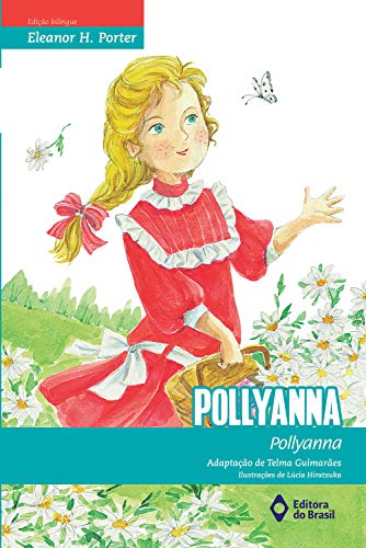 Pollyanna (BiClássicos) (Portuguese Edition) - Livres & eBooks Amazon Allemagne à 3.49€