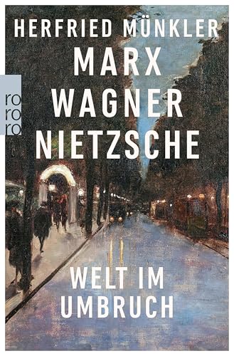 Marx, Wagner, Nietzsche: Welt im Umbruch - Deal du jour à 5.99€