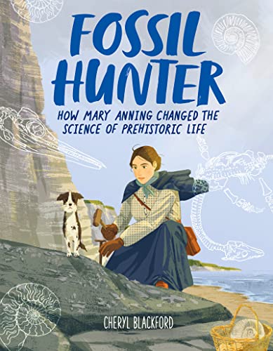 Fossil Hunter: How Mary Anning Changed the Science of... - Bricolage & Outils Amazon Royaume-Uni à 4.49€