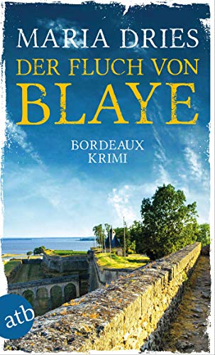 Der Fluch von Blaye: Bordeaux-Krimi (Pauline Castelot... - Auto & Moto Amazon Allemagne à 3.99€