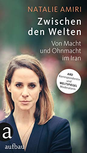 Zwischen den Welten: Von Macht und Ohnmacht im Iran - Bon plan à 4.99€