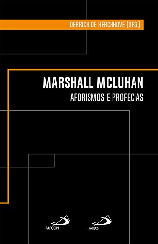 Marshall Mcluhan: Aforismos e profecias (Clássicos para a... - Livres & eBooks Amazon Allemagne à 2.49€