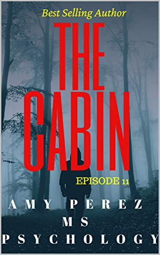 THE CABIN: Episode 11 - Livres & eBooks Amazon Royaume-Uni à 0.99€