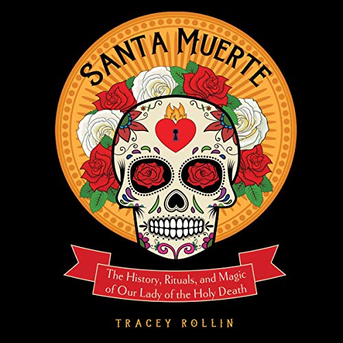 Santa Muerte: The History, Rituals, and Magic of Our Lady... en promo à 15,99€ (-58%) sur Amazon FR