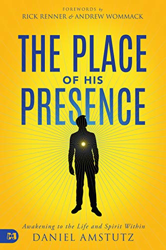 The Place of His Presence: Awakening to the Life and Spirit... - Amazon Royaume-Uni à 0.74€