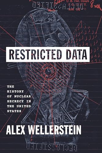 Restricted Data: The History of Nuclear Secrecy in the... - Bon plan à 2.99€