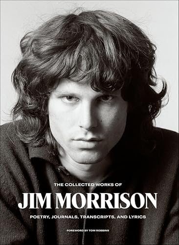 The Collected Works of Jim Morrison: Poetry, Journals... - Amazon Royaume-Uni à 2.99€