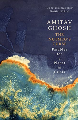The Nutmeg's Curse: Parables for a Planet in Crisis... - Sports & Fitness Amazon Allemagne à 3.99€