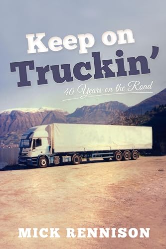 Keep on Truckin': 40 Years on the Road - Livres & eBooks Amazon Royaume-Uni à 3.69€