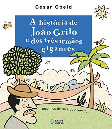 A história de João Grilo e dos três irmãos gigantes... - Livres & eBooks Amazon Allemagne à 3.99€