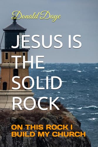 JESUS IS THE SOLID ROCK: ON THIS ROCK I BUILD MY CHURCH - Livres & eBooks Amazon Royaume-Uni à 8.75€