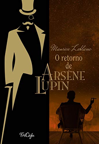 O retorno de Arsène Lupin (Portuguese Edition) - Bon plan à 0.99€