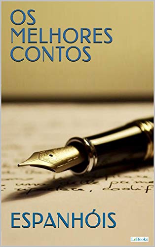 Os Melhores Contos Espanhóis (Col. Melhores Contos)... - Maison & Cuisine Amazon Royaume-Uni à 0.99€
