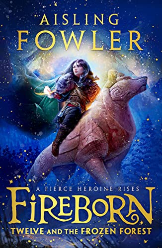Fireborn: Twelve and the Frozen Forest: The extraordinary... - Livres & eBooks Amazon Royaume-Uni à 0.99€