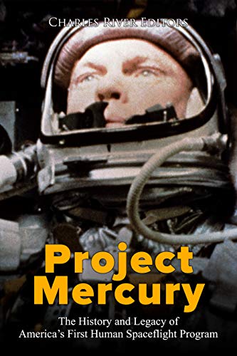 Project Mercury: The History and Legacy of America’s First... - High-Tech & Électronique Amazon Royaume-Uni à 0.99€