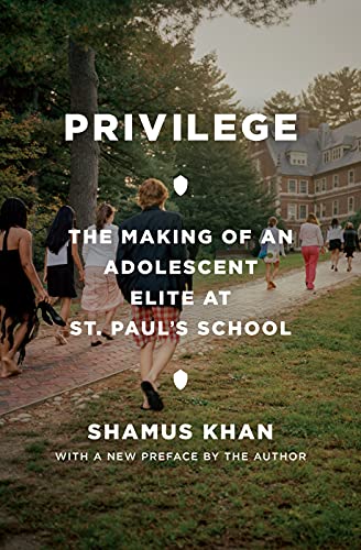Privilege: The Making of an Adolescent Elite at St. Paul's... - Maison & Cuisine Amazon Royaume-Uni à 2.48€