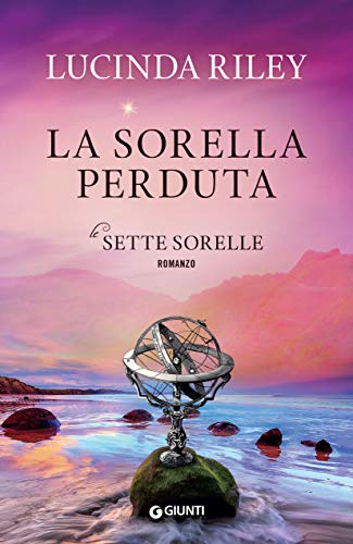 La sorella perduta (Le Sette Sorelle Vol. 7) - Livres & eBooks Amazon Italie à 3.99€